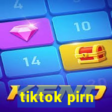 tiktok pirn